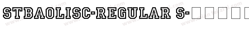 STBaoliSC-Regular S字体转换